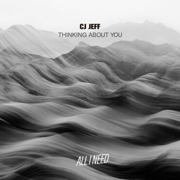 CJ Jeff - Thinking About You (Extended Mix)