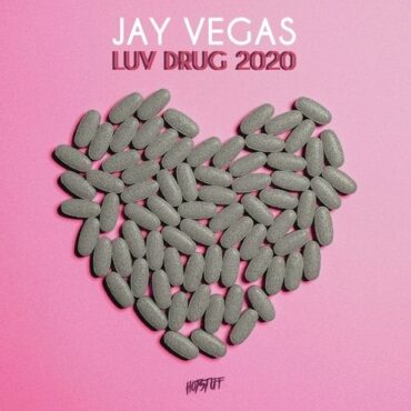 Jay Vegas - Luv Drug 2020 (2020 Vaxanation)