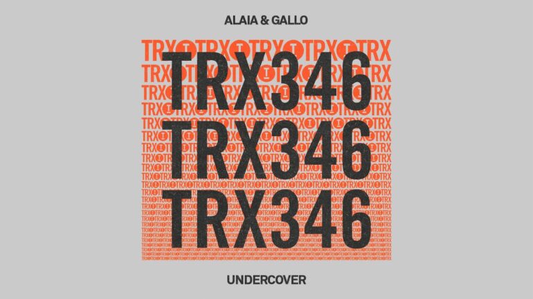 Alaia & Gallo - Undercover [Tech House]