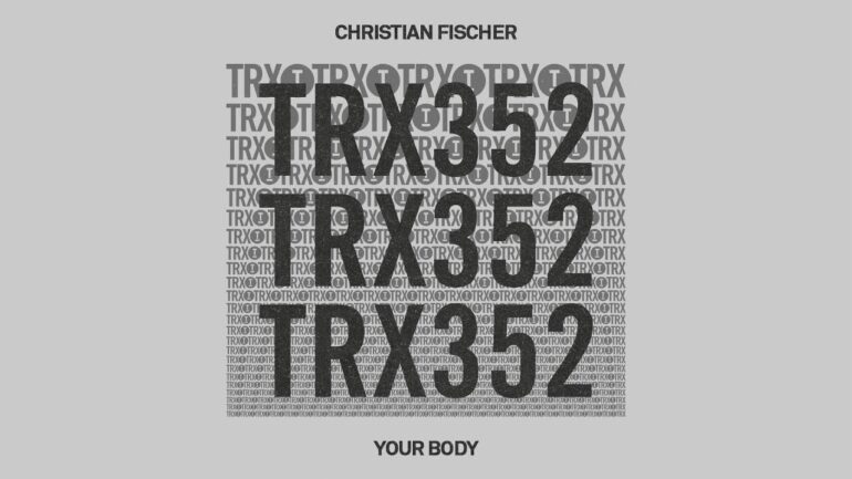 Christian Fischer - Your Body [Tech House]