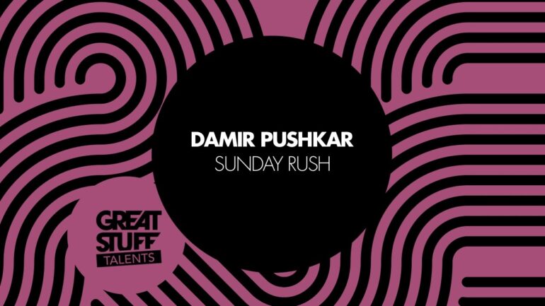 Damir Pushkar - Sunday Rush