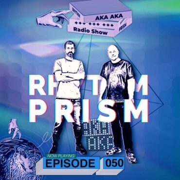 AKA AKA - Rhythm Prism 050