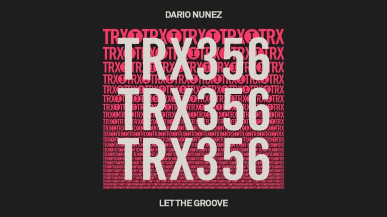 Dario Nunez - Let The Groove [Tech House]