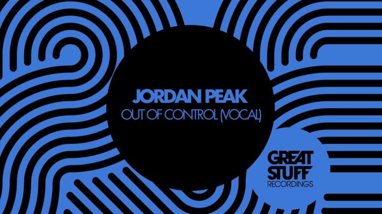 Jordan Peak - Out Of Control Vocal