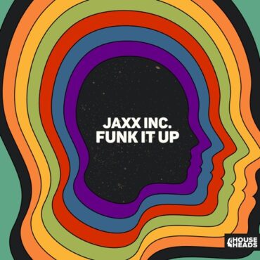 Jaxx Inc. - Funk It Up (Extended Mix)