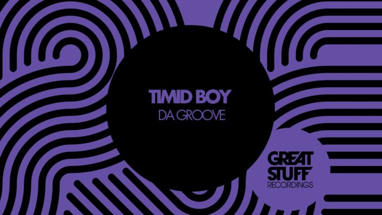 Timid Boy - Da Groove