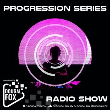 Dougal Fox - Progression Series Episode 172