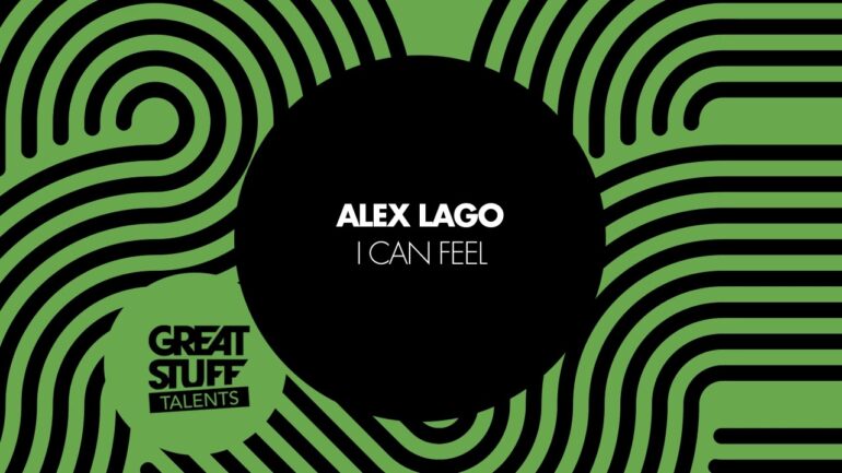 Alex Lago - I Can Feel