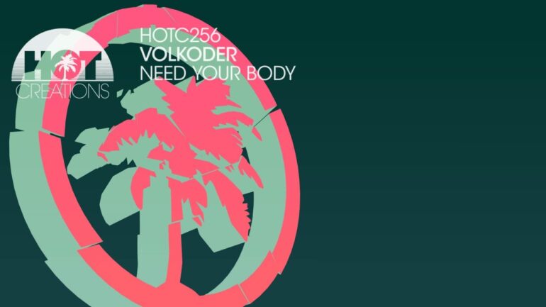 Volkoder - Need Your Body