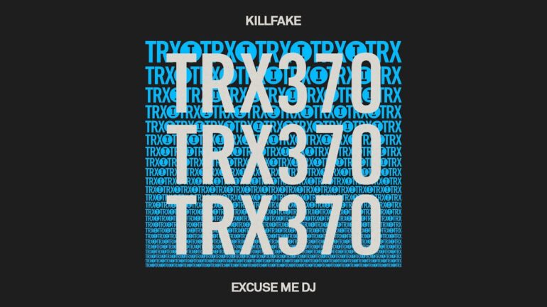 Killfake - Excuse Me DJ [Tech House]