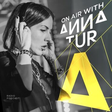 Anna Tur - On Air 251