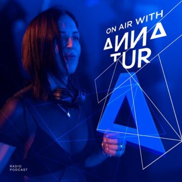 Anna Tur - On Air 254