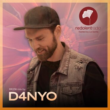 Chus & La Santa - Redolent Music Podcast 238 w/ D4nyo