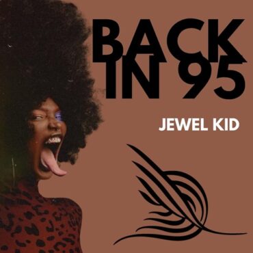Jewel Kid - Back In 95 (Extended Mix)