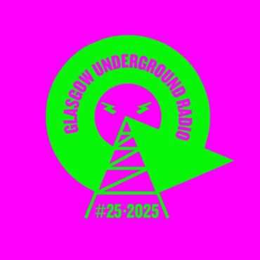Kevin McKay - Glasgow Underground Radio EP25_2025