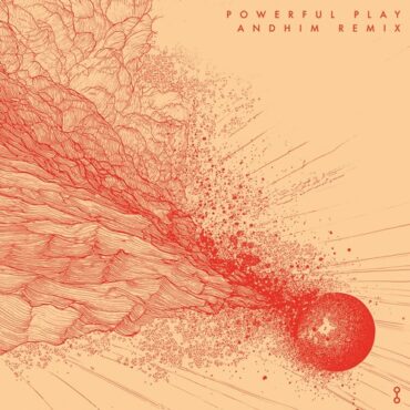 Monolink - Powerful Play (andhim Remix)