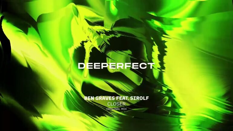 Ben Graves feat. Sirolf (NL) - Closer (Original Mix)