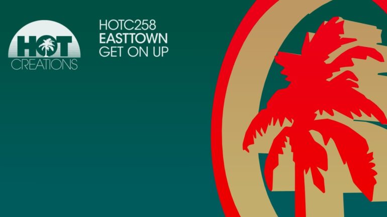 Easttown - Get On Up
