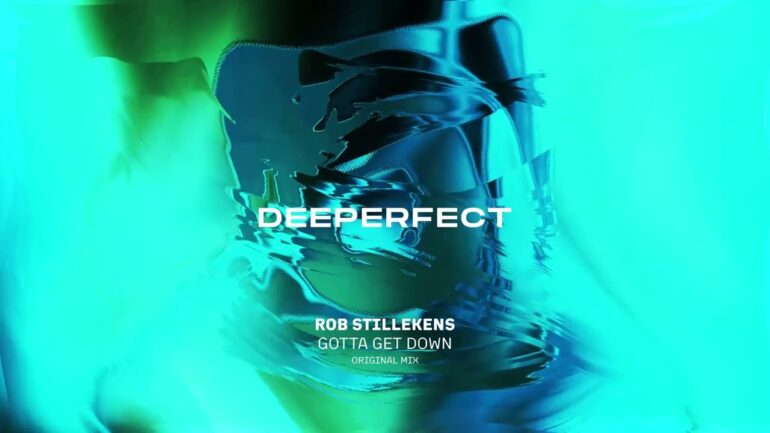 Rob Stillekens - Gotta Get Down (Original Mix)
