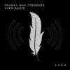 Franky Wah Presents SHÈN Radio 016